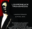 L’experience transmedia Lazarus Mirages